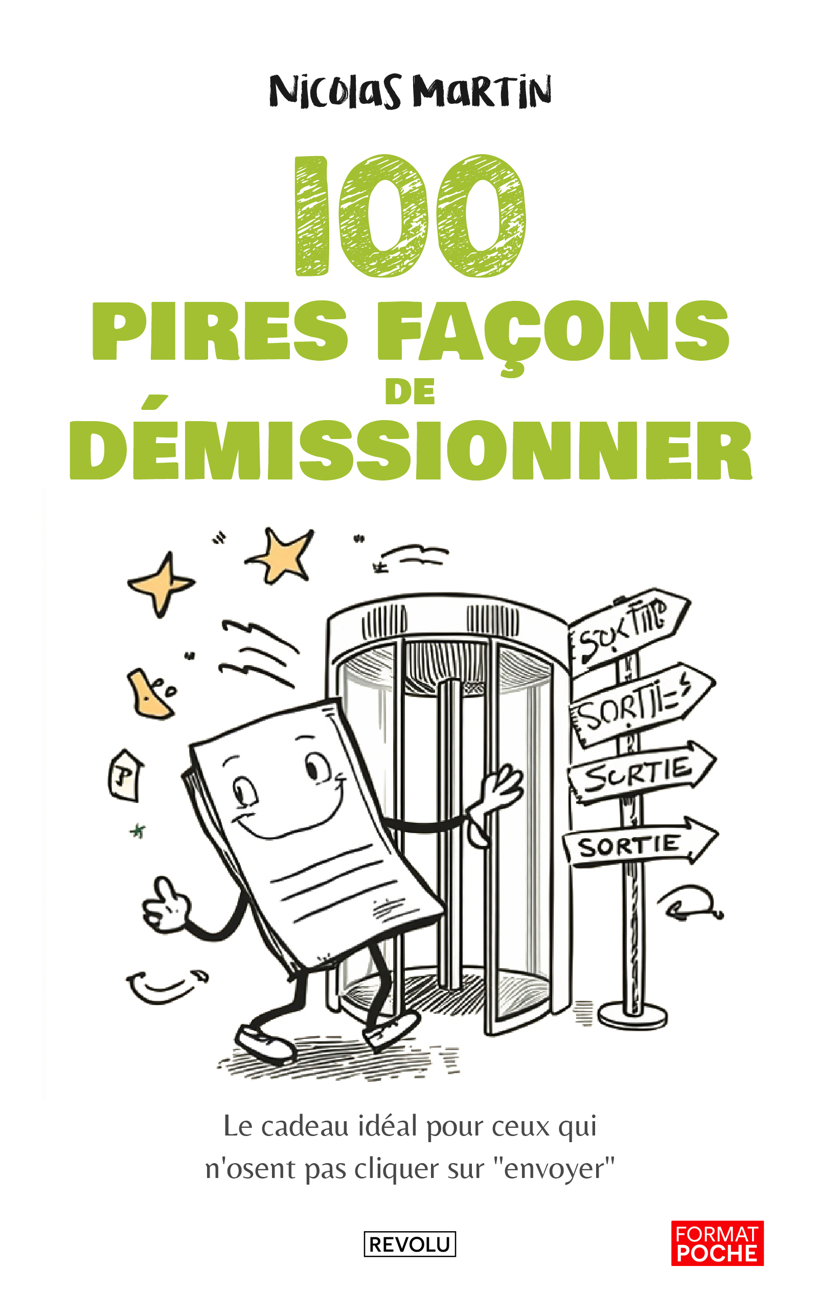 100 pires façons de démissionner
