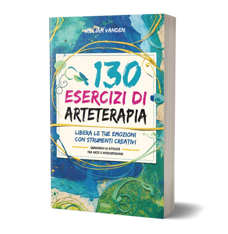 130 esercizi di arteterapia par William Vanden - Éditions Revolu
