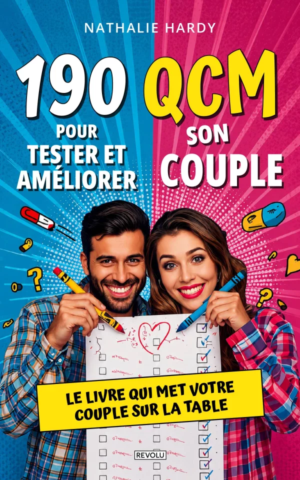 190 QCM pour tester et améliorer son couple — Nathalie Hardy — Éditions Revolu