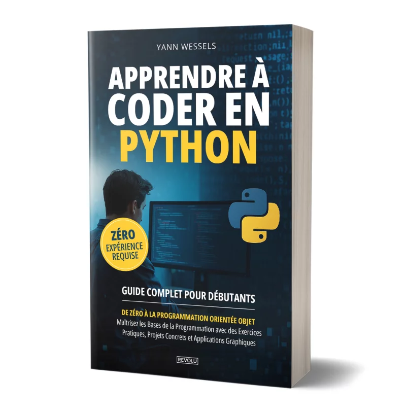 Apprendre à Coder en Python par Yann Wessels - Éditions Revolu