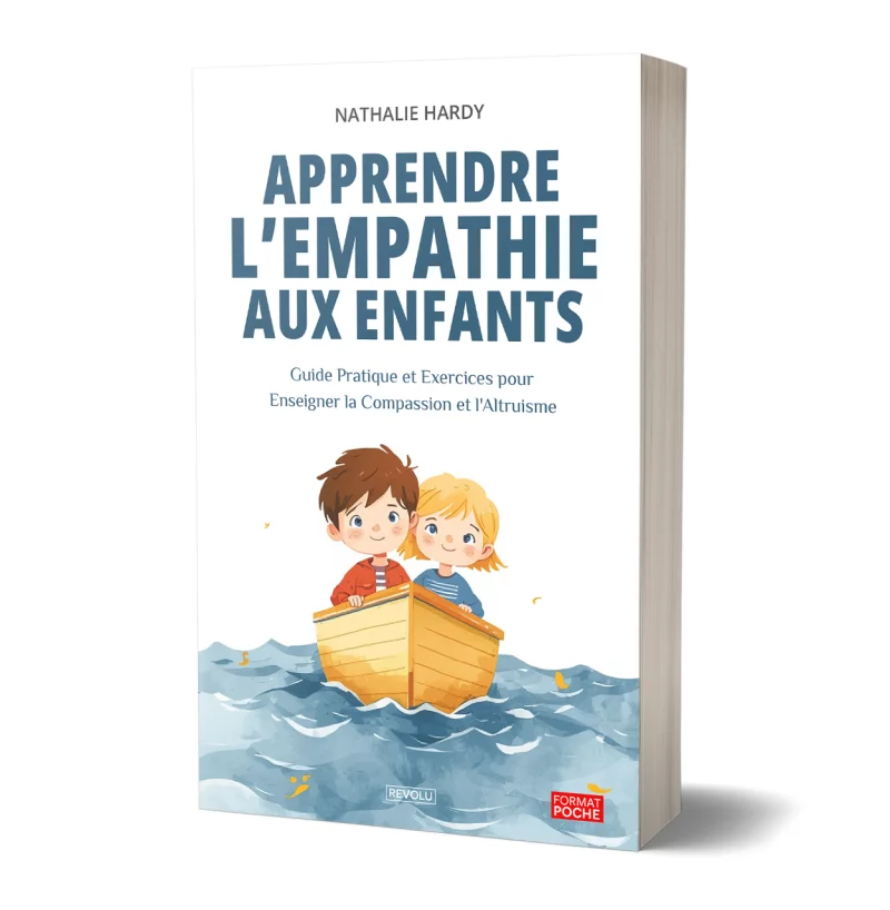 Apprendre l'empathie aux enfants par Nathalie Hardy - Éditions Revolu