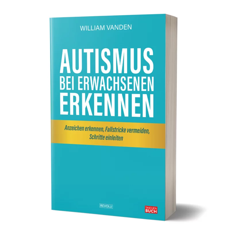 Autismus bei Erwachsenen erkennen par William Vanden - Éditions Revolu
