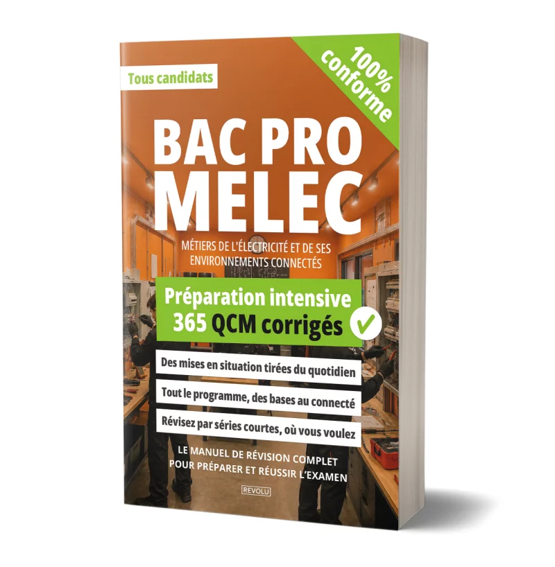 BAC Pro MELEC - Métiers de l’électricité et de ses environnements connectés par Anne-Marie Laborde - Éditions Revolu