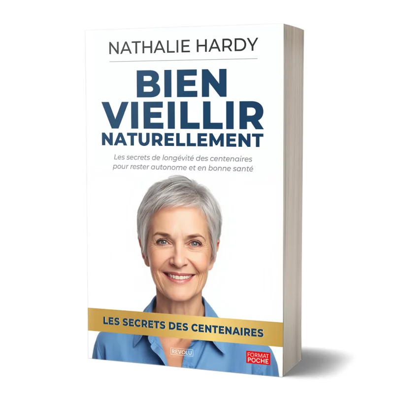 Bien vieillir naturellement par Nathalie Hardy - Éditions Revolu