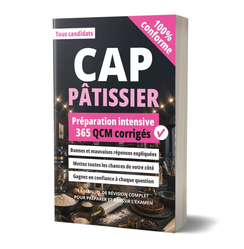 CAP Pâtissier - 365 QCM corrigés par Anne-Marie Laborde - Éditions Revolu