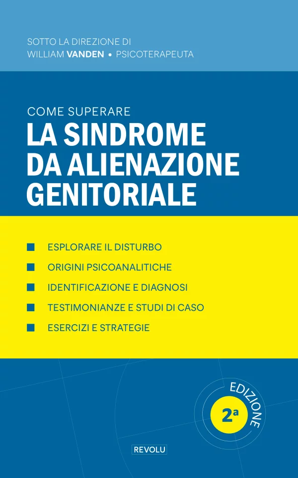 Come superare la sindrome da alienazione genitoriale