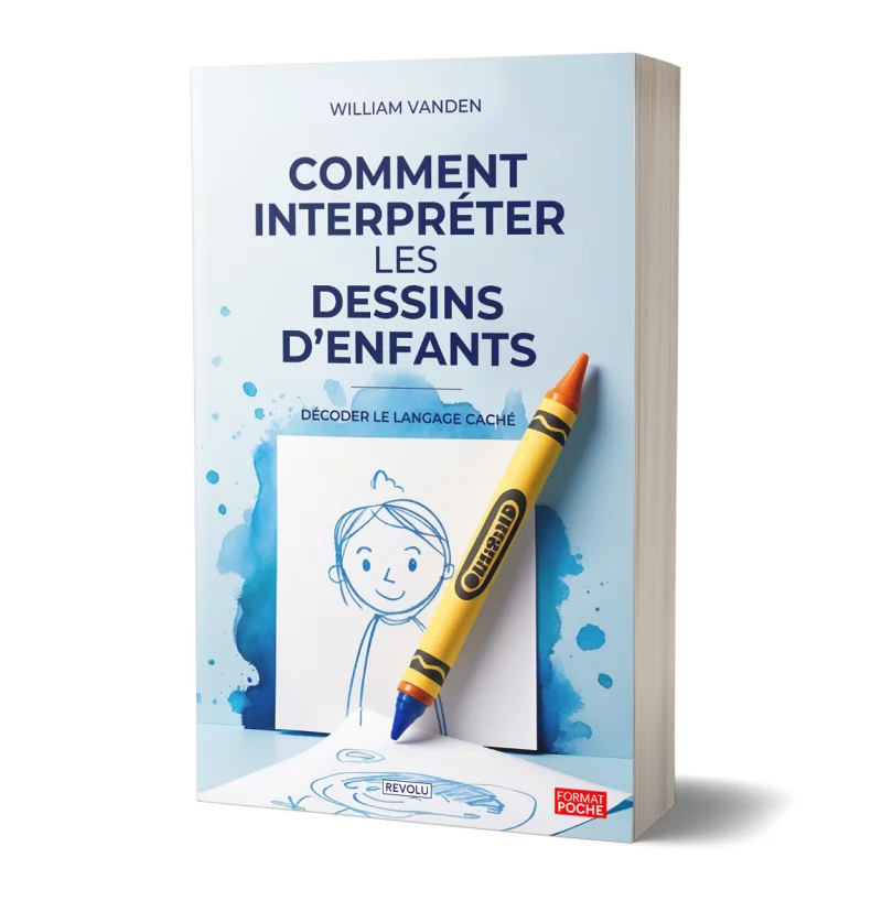 Comment interpréter les dessins d'enfants par William Vanden - Éditions Revolu