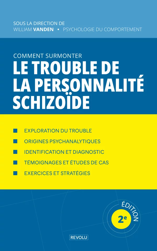 Comment surmonter le trouble de la personnalité schizoïde