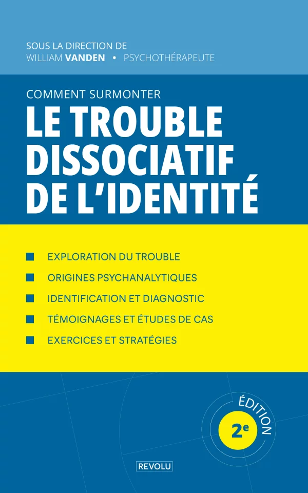 Comment surmonter le trouble dissociatif de l'identité