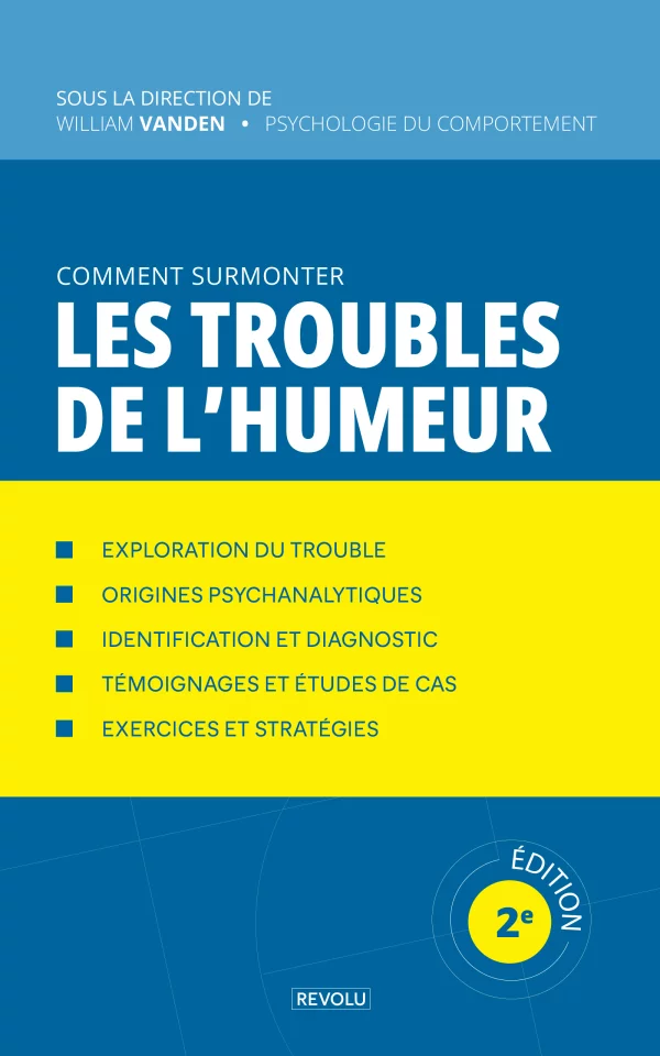 Comment surmonter les troubles de l'humeur