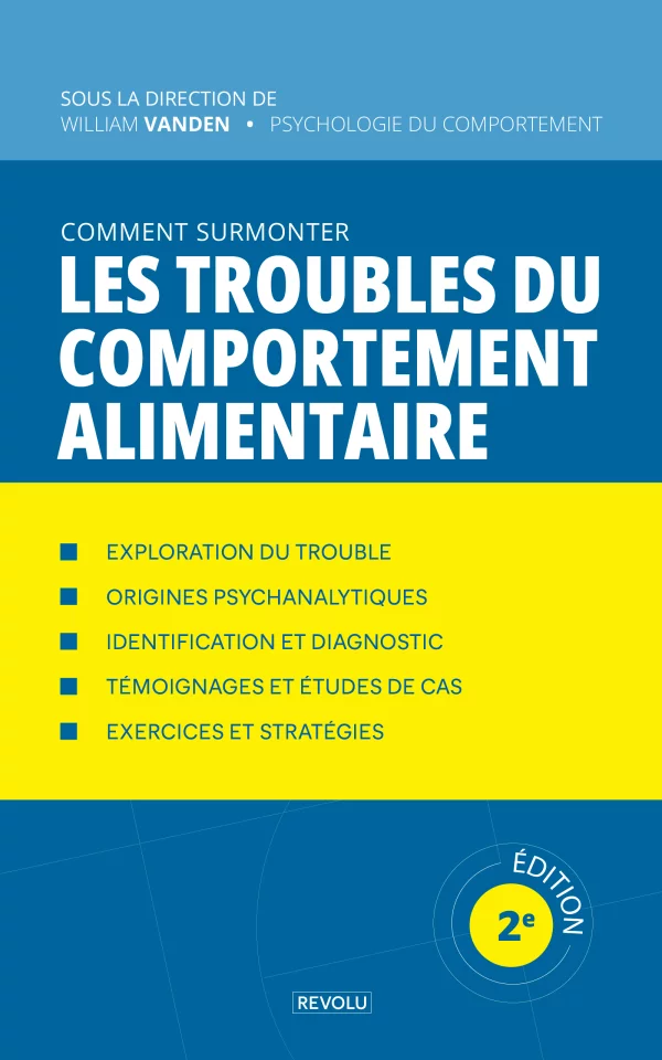 Comment Surmonter les Troubles du Comportement Alimentaire