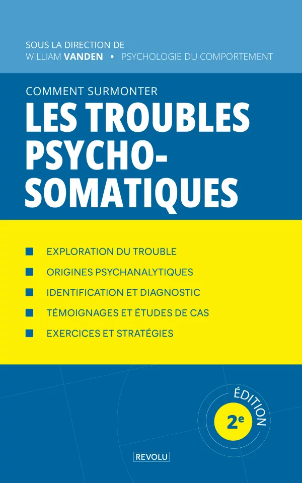 Comment surmonter les troubles psychosomatiques