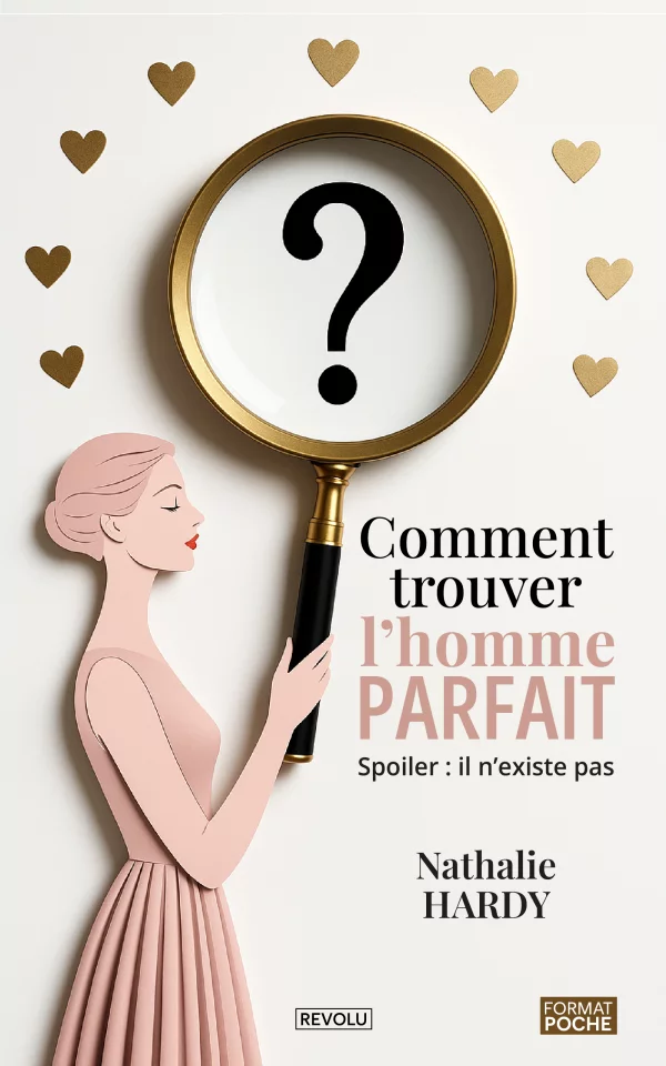 Comment trouver l'homme parfait