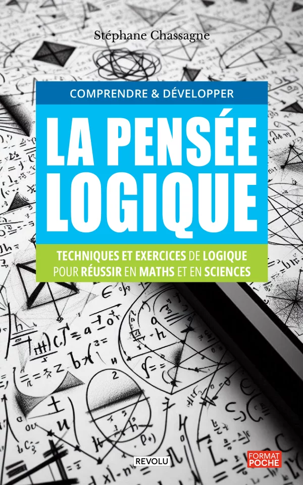 Comprendre et développer la pensée logique