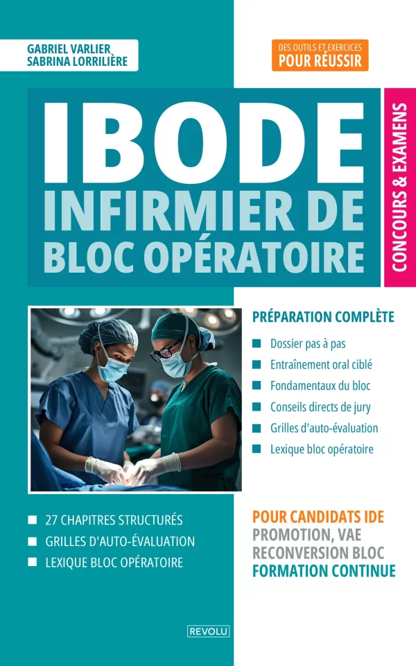Concours IBODE : Infirmier de Bloc Opératoire — Gabriel Varlier – Sabrina Lorrilière — Éditions Revolu