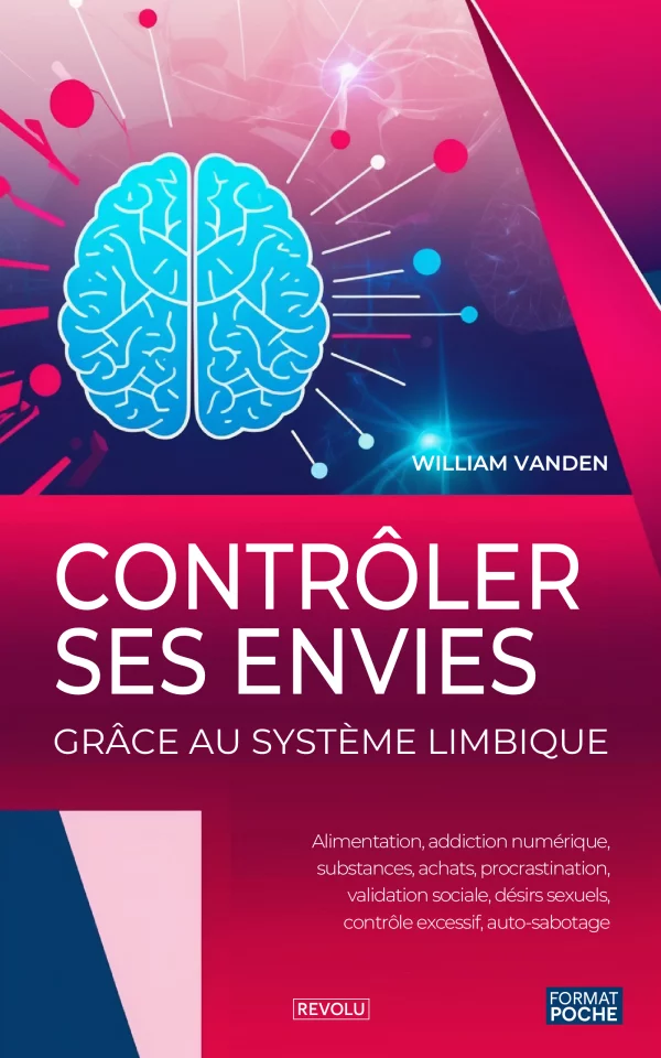 Contrôler ses envies grâce au système limbique