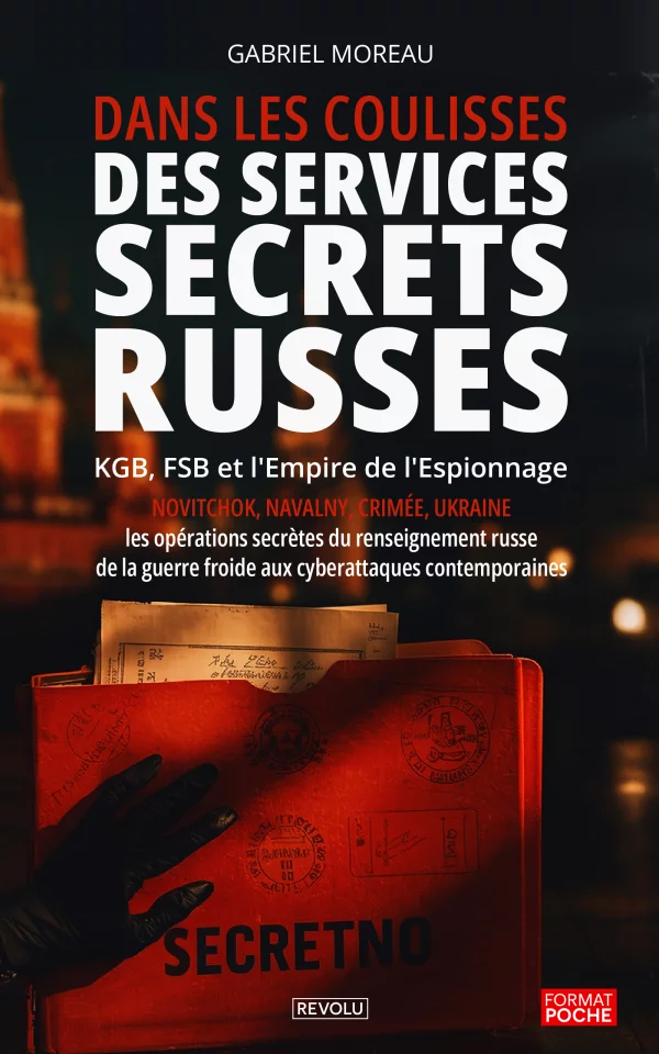 Dans les coulisses des Services Secrets Russes : KGB, FSB et l'Empire de l'Espionnage