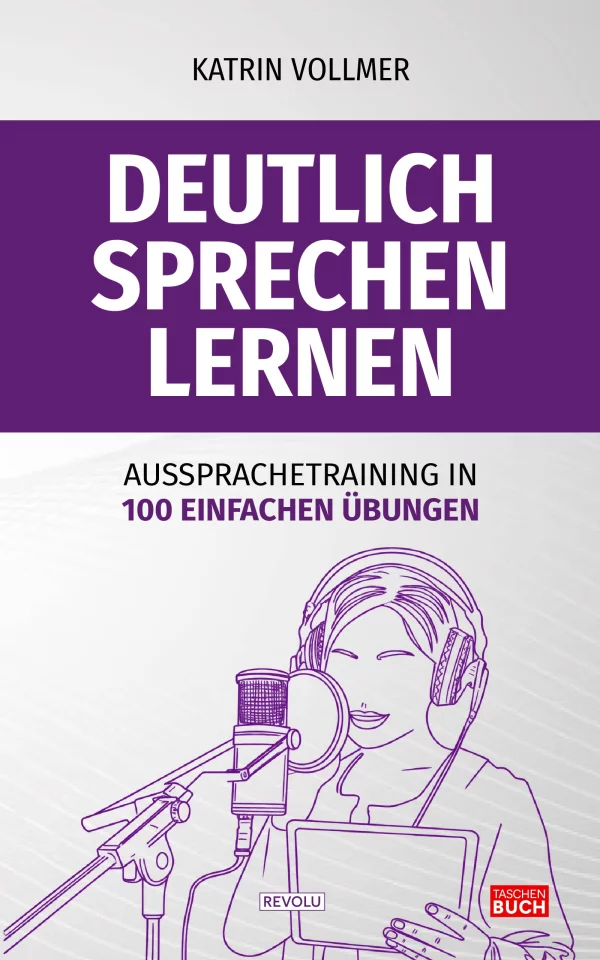 Deutlich sprechen lernen — Katrin Vollmer — Éditions Revolu