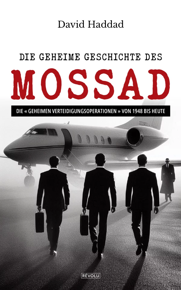 Die geheime Geschichte des Mossad