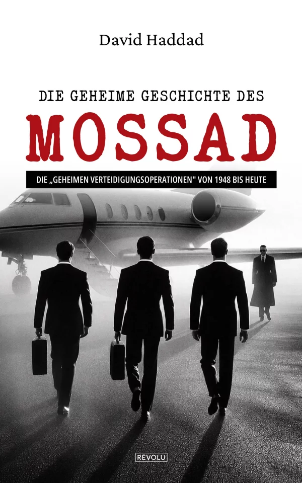 Die geheime Geschichte des Mossad