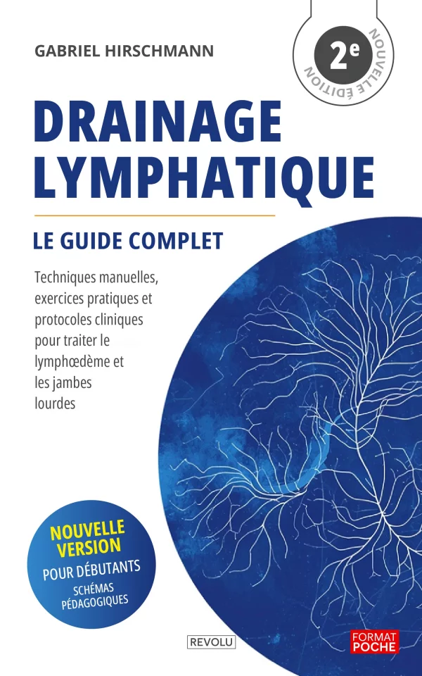 Drainage Lymphatique — Le Guide Complet — Gabriel Hirschmann