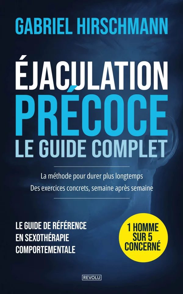 Éjaculation précoce : le guide complet