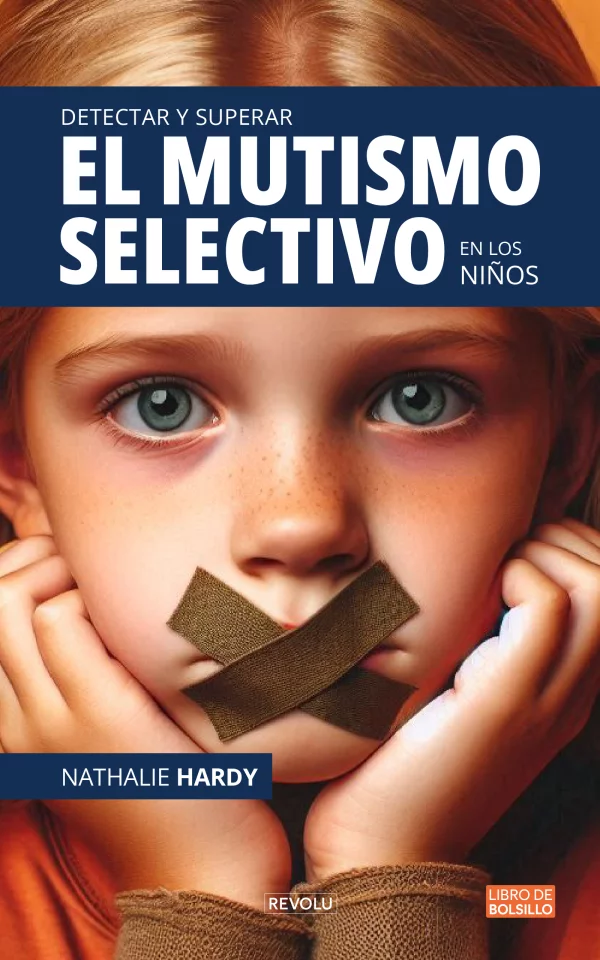 El mutismo selectivo en los niños