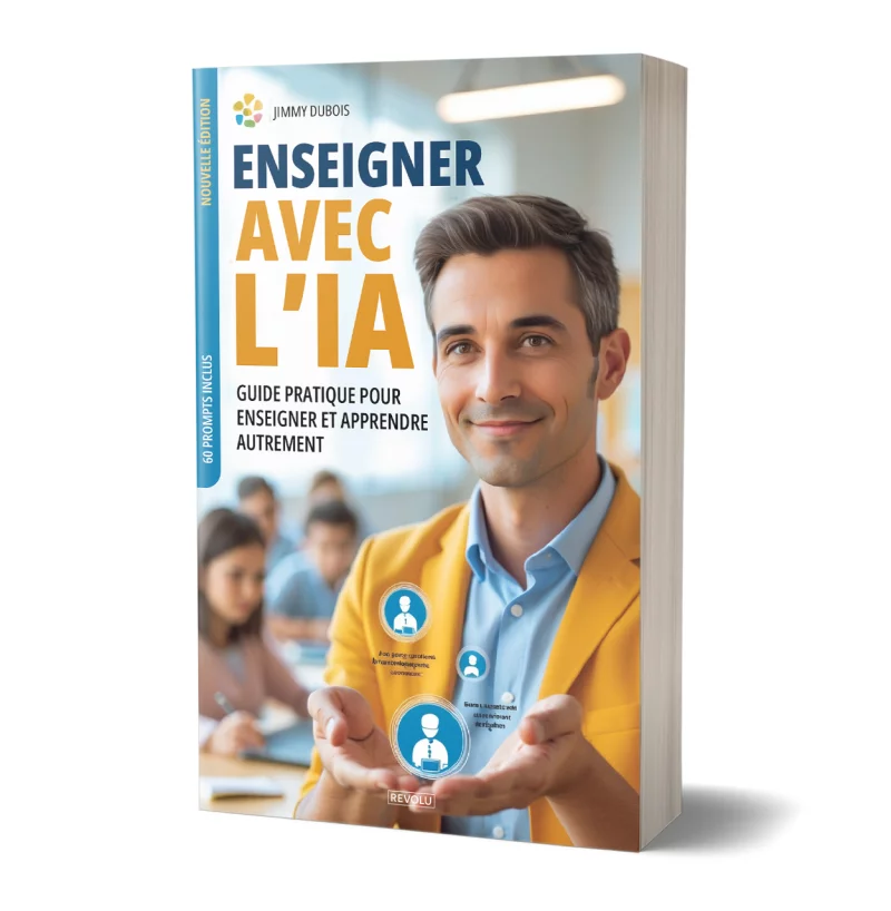 Enseigner avec l'IA par Jimmy Dubois - Éditions Revolu