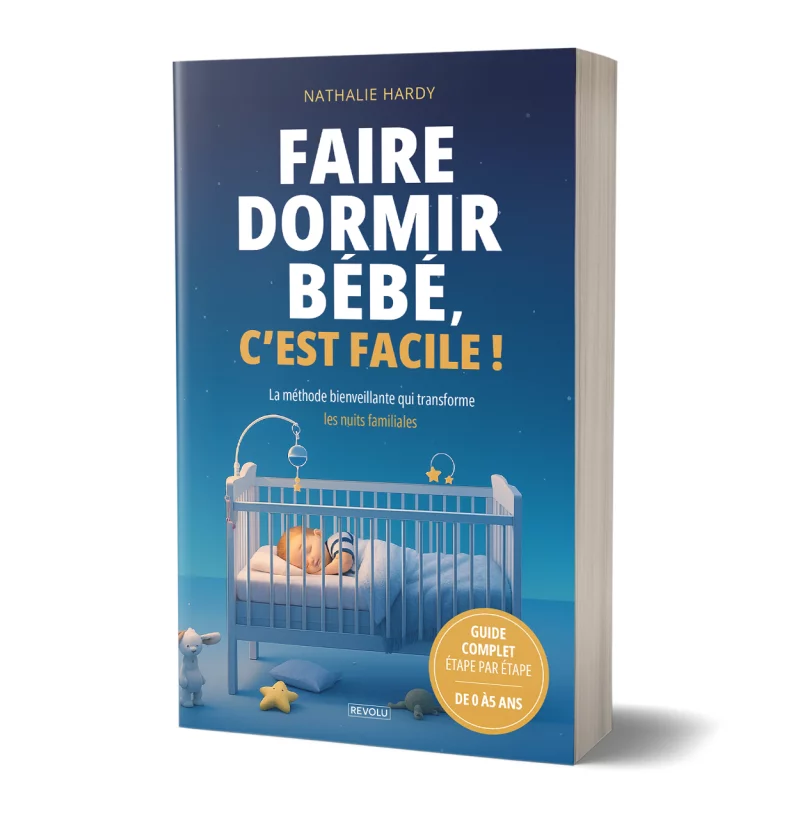 Faire dormir bébé, c'est facile ! par Nathalie Hardy - Éditions Revolu