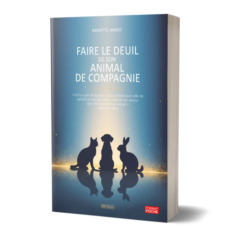 Faire le deuil de son animal par Brigitte Hardy - Éditions Revolu