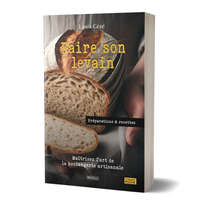 Faire son levain par Louis Cézé - Éditions Revolu