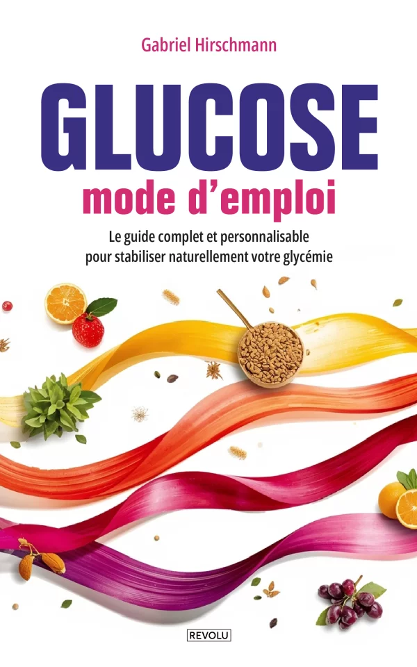 Glucose : mode d'emploi