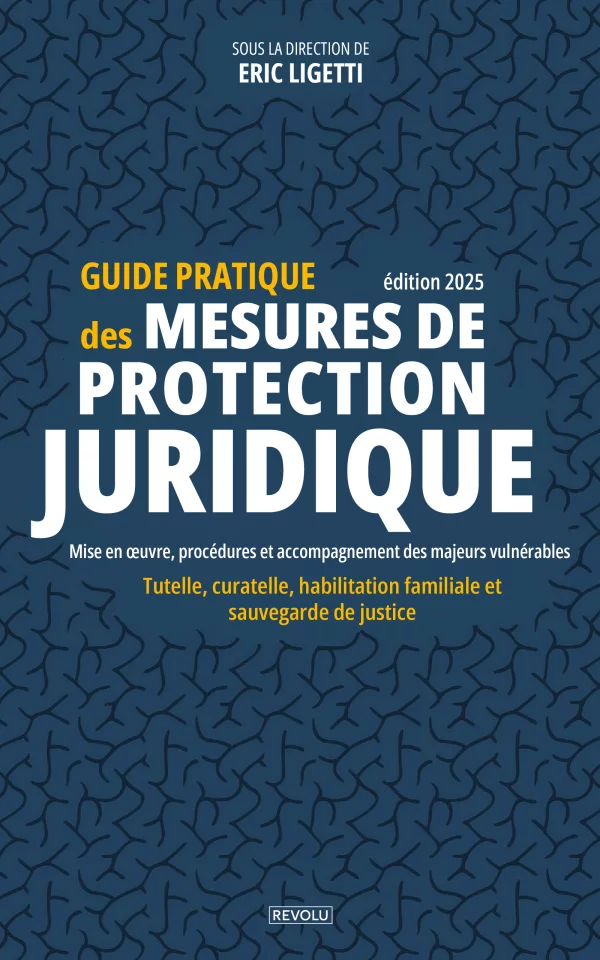 Guide pratique des mesures de protection juridique
