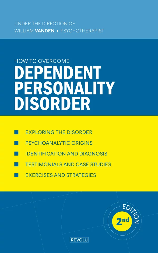 How to overcome Dependent Personality Disorder