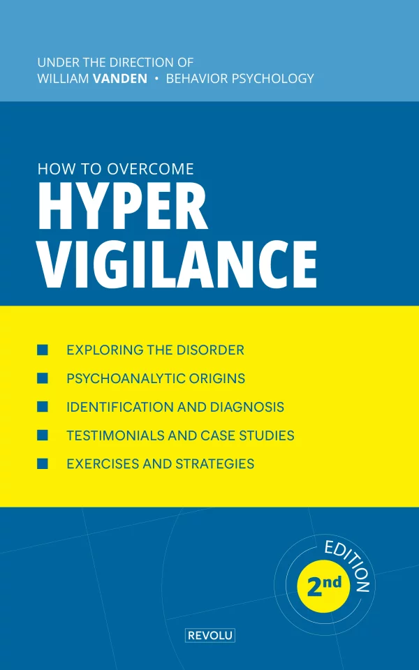 How to Overcome Hypervigilance
