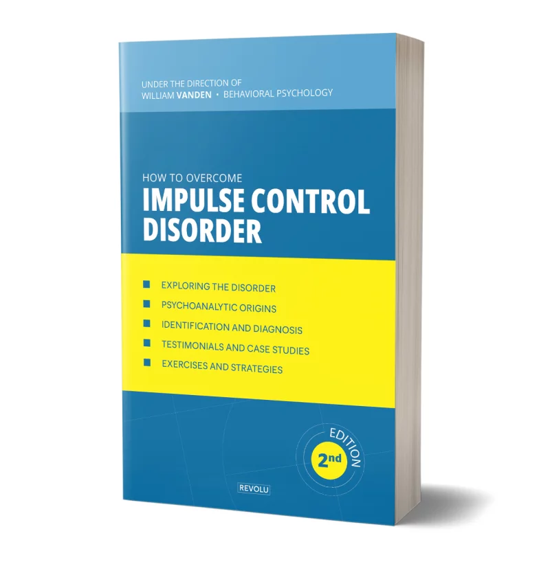 How to Overcome Impulse Control Disorder par William Vanden - Éditions Revolu