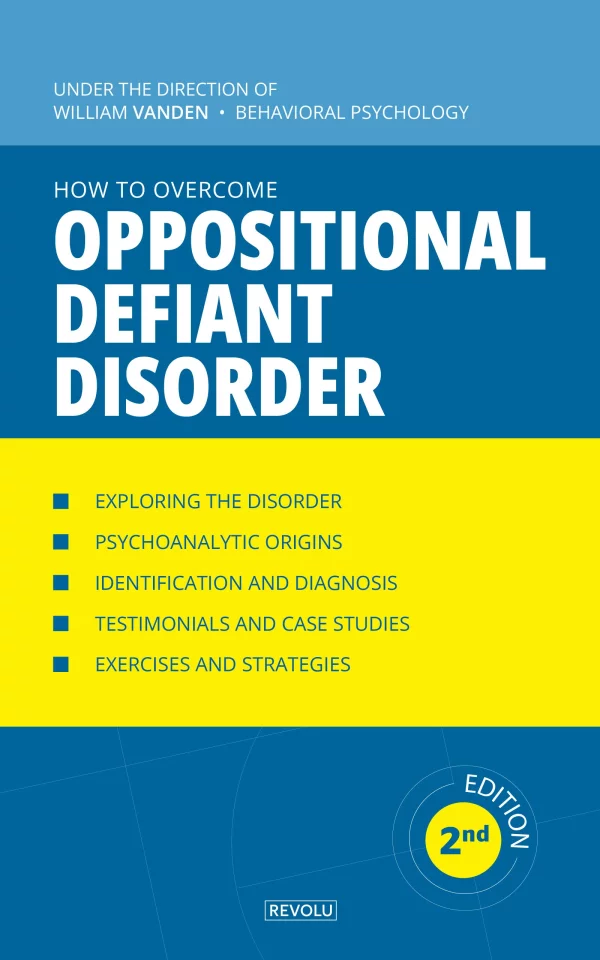 How to Overcome Oppositional Defiant Disorder — William Vanden