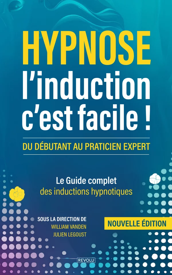 Hypnose : L'induction c'est facile !