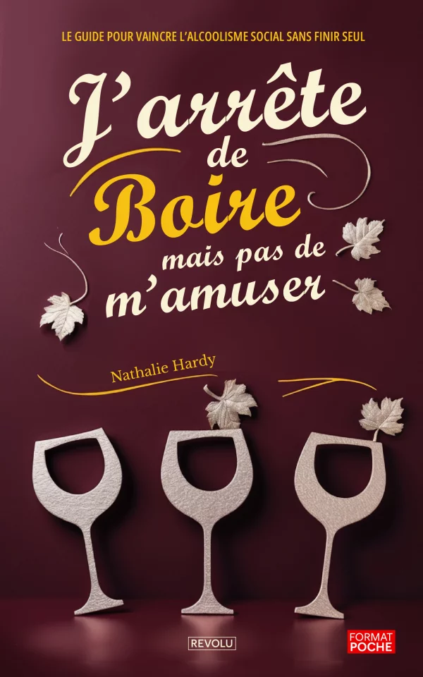 J'arrête de boire mais pas de m'amuser