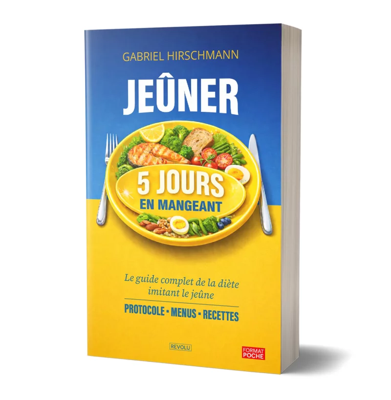 Jeûner 5 Jours en mangeant par Gabriel Hirschmann - Éditions Revolu