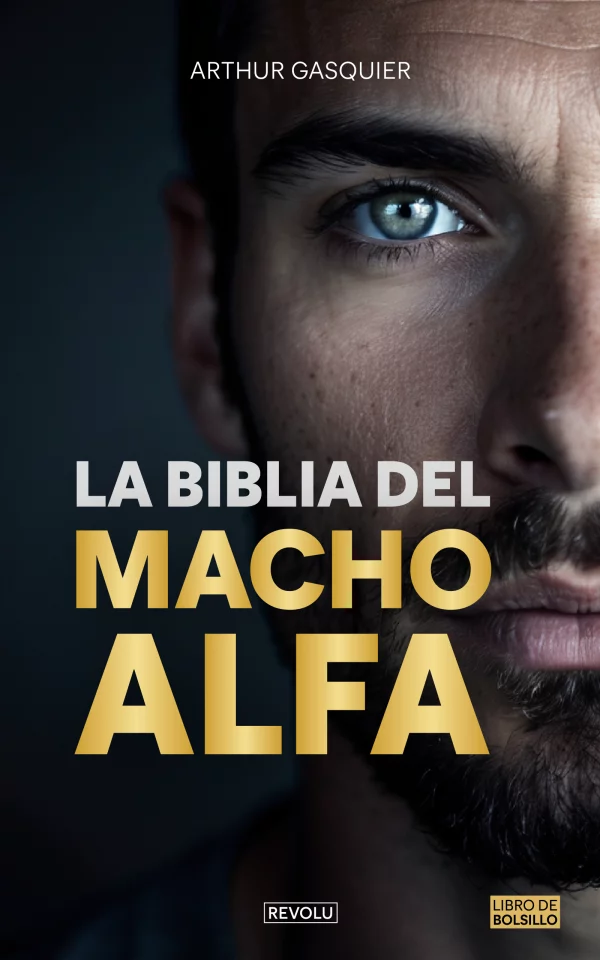 La biblia del macho alfa