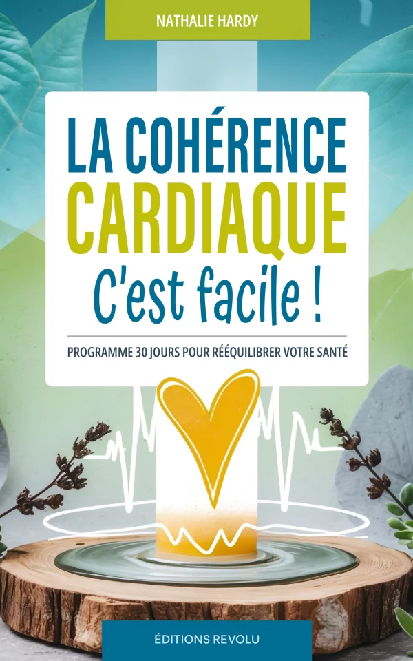 La cohérence cardiaque c'est facile !