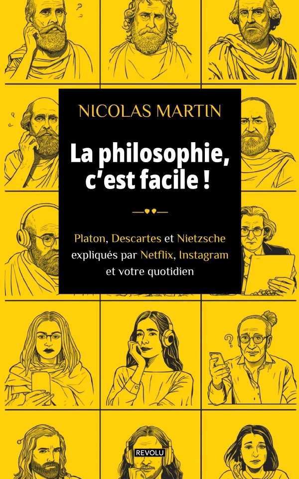 La philosophie, c'est facile !