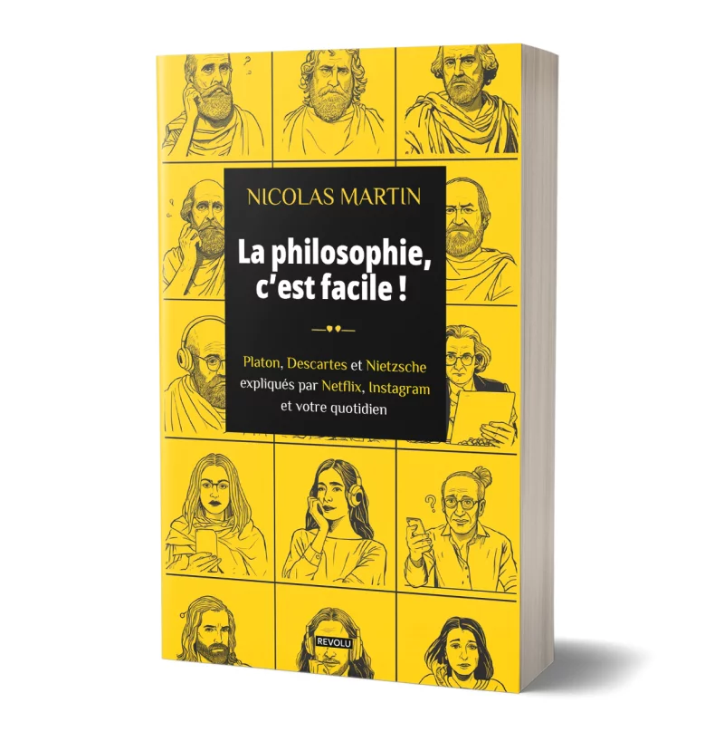 La philosophie, c'est facile ! par Nicolas Martin - Éditions Revolu
