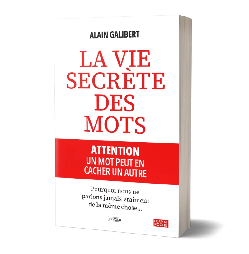 La vie secrète des mots par Alain Galibert - Éditions Revolu