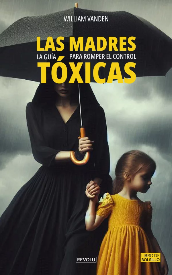 Las madres tóxicas