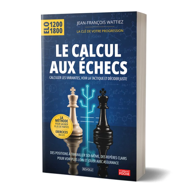 Le calcul aux échecs par Jean-François Wattiez - Éditions Revolu