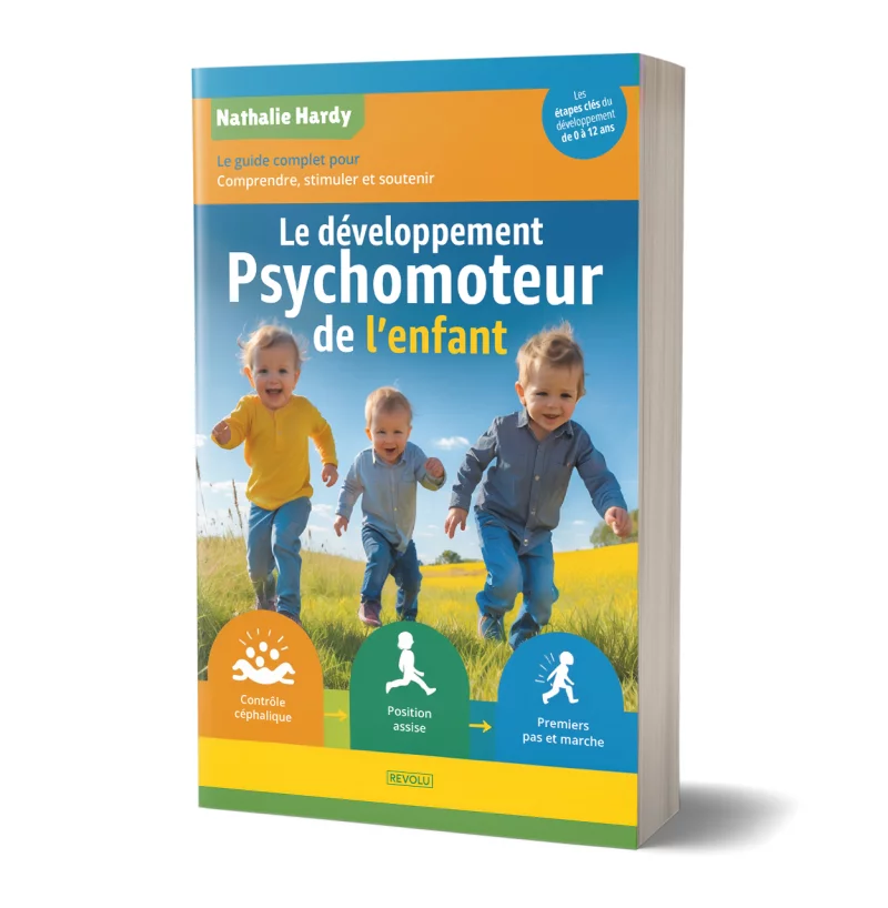 Le développement psychomoteur de l'enfant par Nathalie Hardy - Éditions Revolu