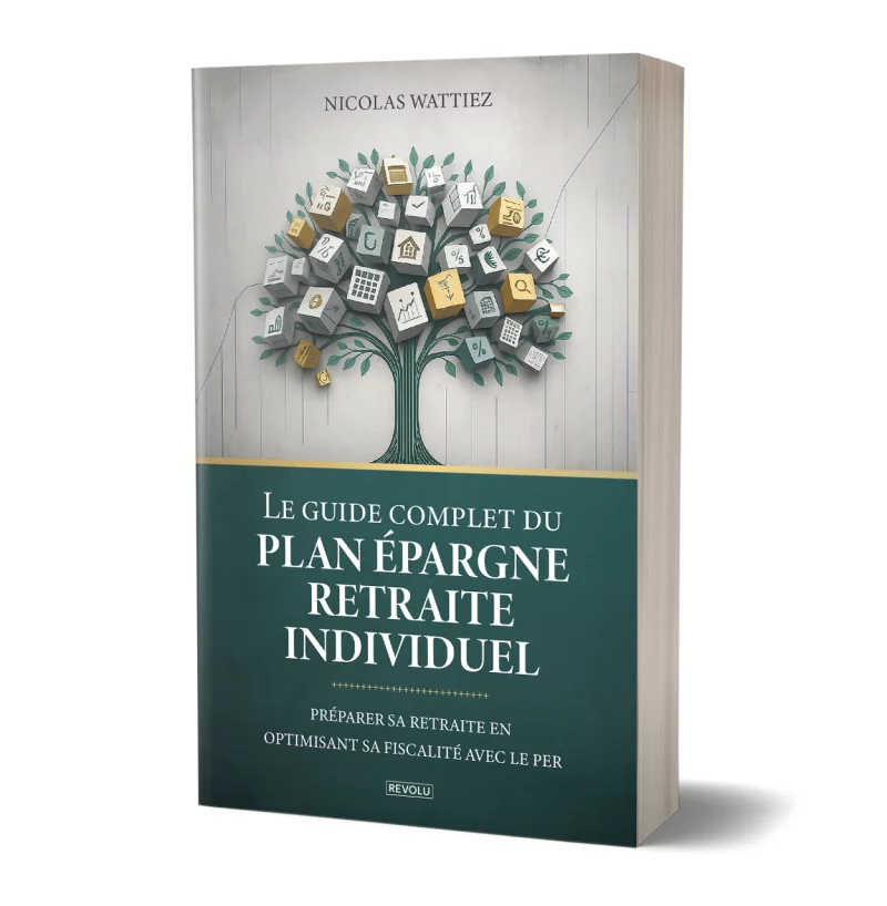 Le guide complet du Plan Épargne Retraite individuel par Nicolas Wattiez - Éditions Revolu