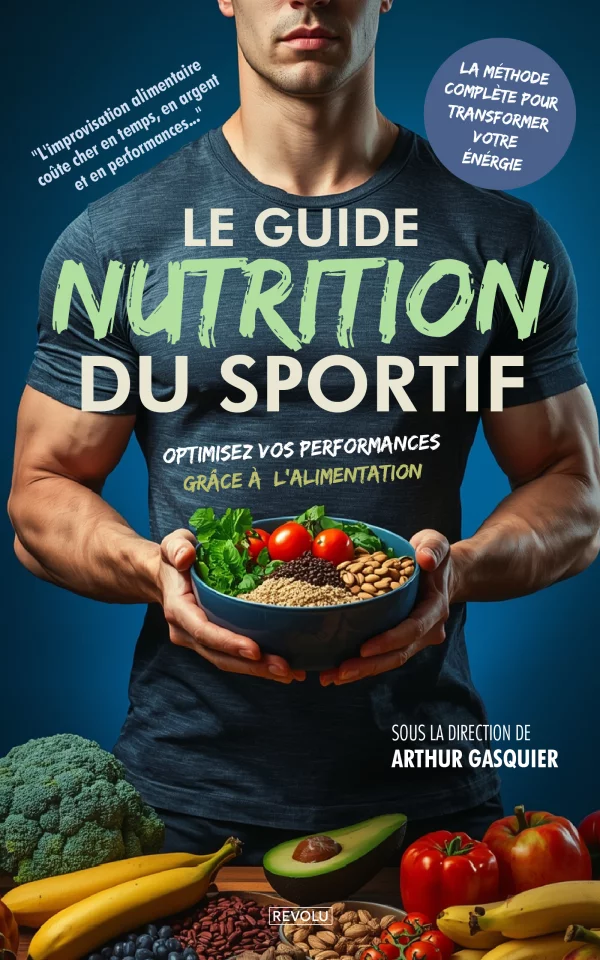 Le guide nutrition du sportif